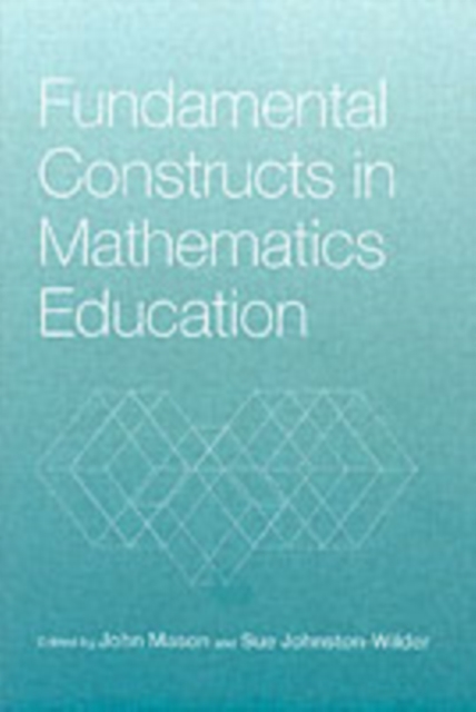 Fundamental Constructs in Mathematics Education, PDF eBook