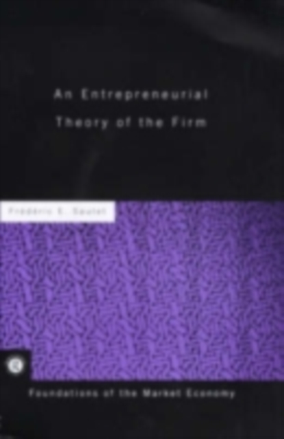An Entrepreneurial Theory of the Firm, PDF eBook