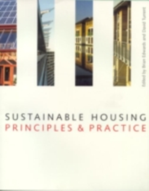 Sustainable Housing : Principles and Practice, PDF eBook