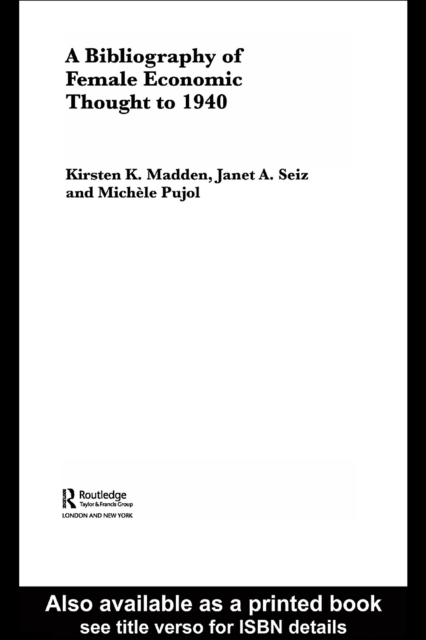 A Bibliography of Female Economic Thought up to 1940, PDF eBook
