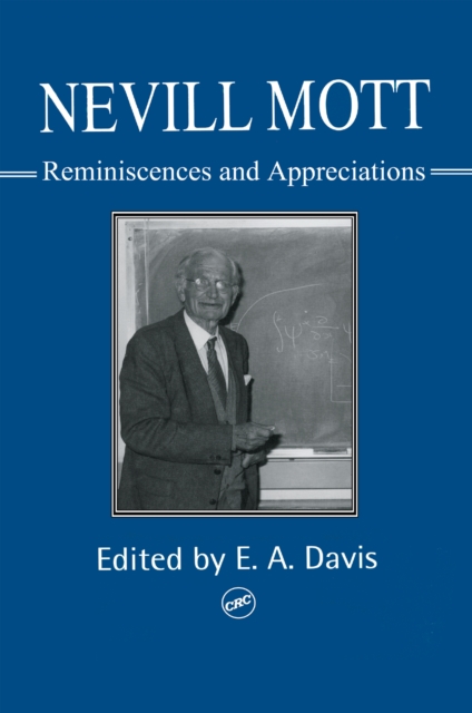 Nevill Mott : Reminiscences And Appreciations, PDF eBook