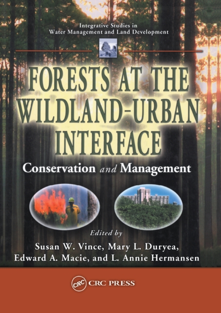 Forests at the Wildland-Urban Interface : Conservation and Management, PDF eBook