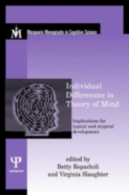 Individual Differences in Theory of Mind : Implications for Typical and Atypical Development, PDF eBook