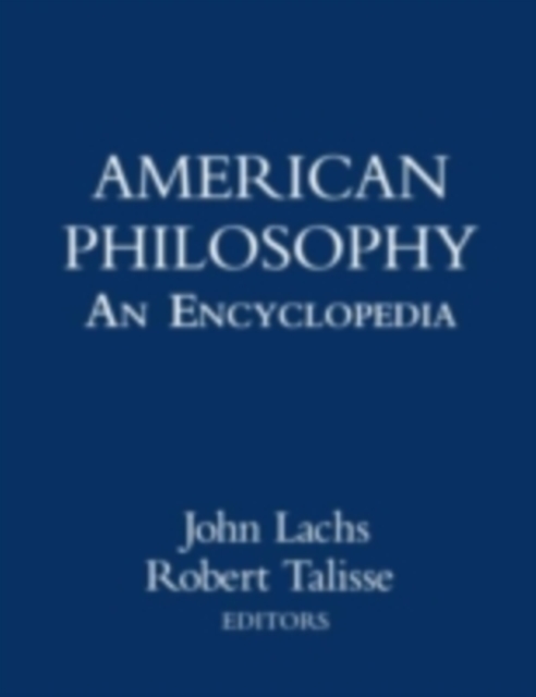 American Philosophy: An Encyclopedia, PDF eBook