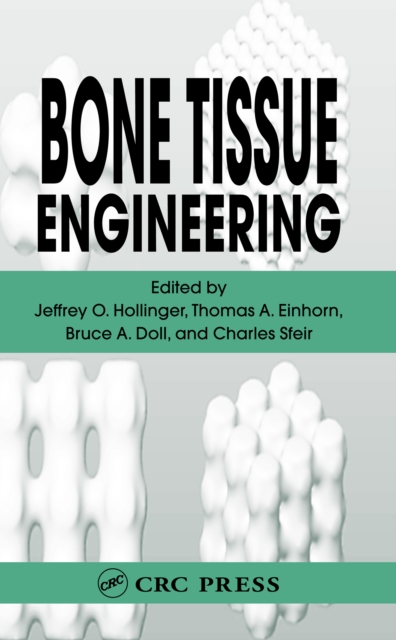 Bone Tissue Engineering, PDF eBook