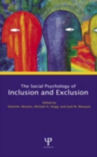 The Social Psychology of Inclusion and Exclusion, PDF eBook