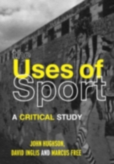 The Uses of Sport, PDF eBook