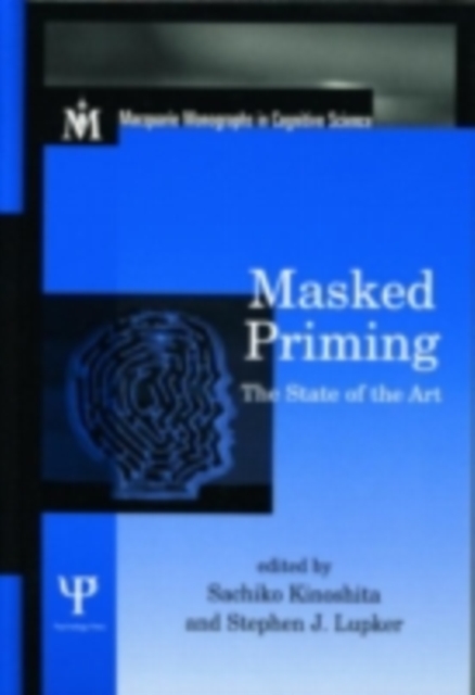 Masked Priming : The State of the Art, PDF eBook
