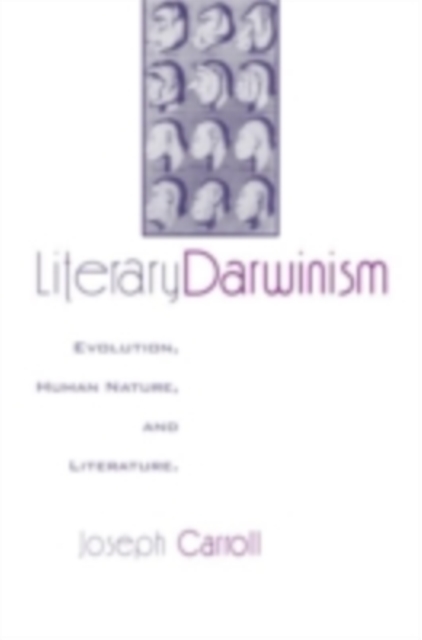 Literary Darwinism : Evolution, Human Nature, and Literature, PDF eBook