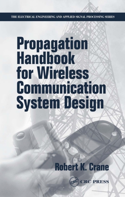 Propagation Handbook for Wireless Communication System Design, PDF eBook