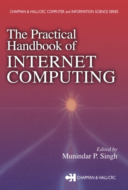 The Practical Handbook of Internet Computing, PDF eBook