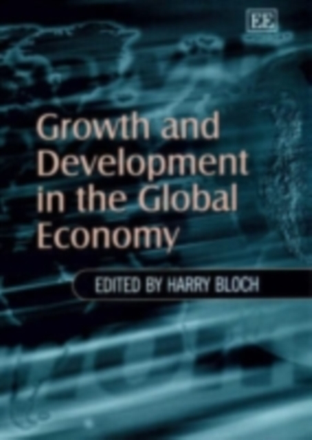 Growth and Development in the Global Political Economy : Modes of Regulation and Social Structures of Accumulation, PDF eBook