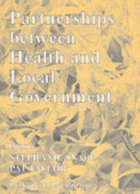 Partnerships Between Health and Local Government, PDF eBook