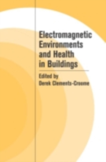 Electromagnetic Environments and Health in Buildings, PDF eBook