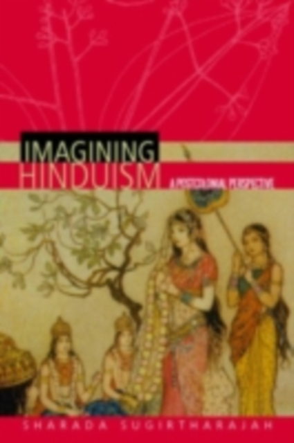 Imagining Hinduism : A Postcolonial Perspective, PDF eBook