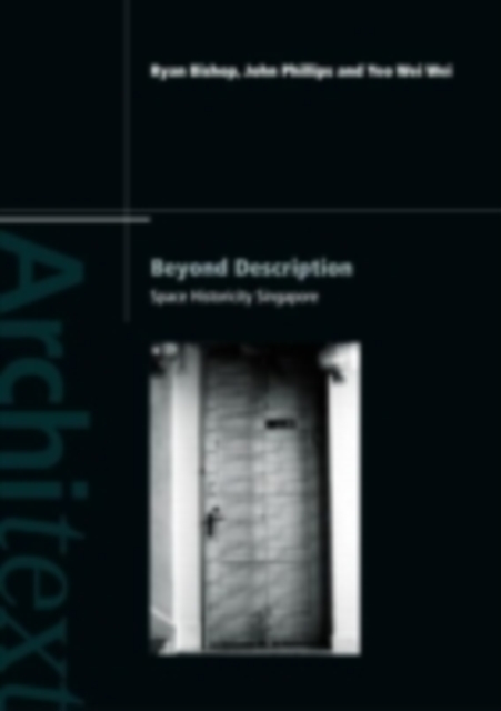 Beyond Description : Singapore Space Historicity, PDF eBook