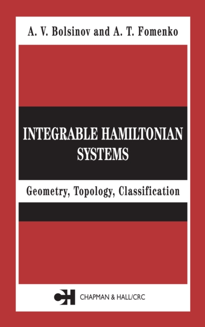Integrable Hamiltonian Systems : Geometry, Topology, Classification, PDF eBook