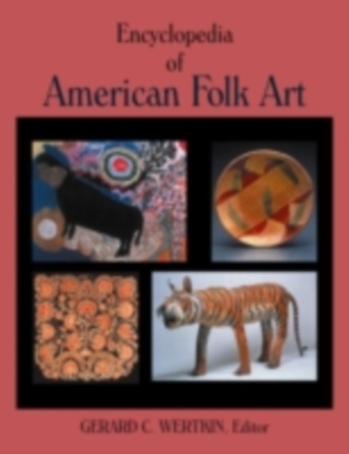 Encyclopedia of American Folk Art, PDF eBook