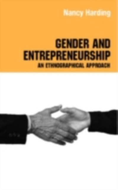 Gender and Entrepreneurship : An Ethnographic Approach, PDF eBook