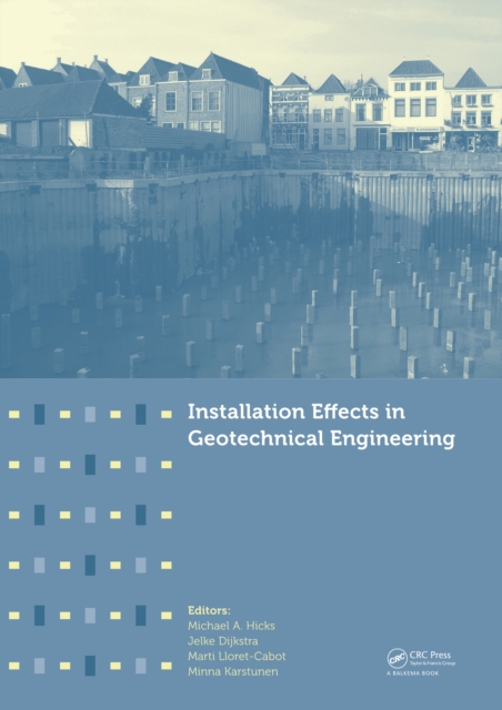 Installation Effects in Geotechnical Engineering, PDF eBook