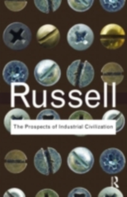 The Prospects of Industrial Civilization, PDF eBook
