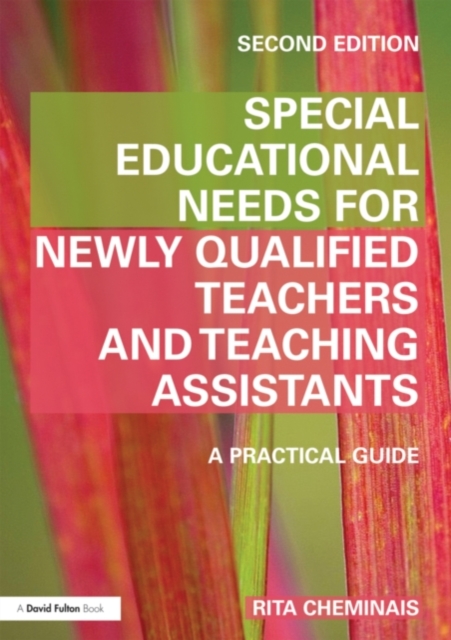 Special Educational Needs for Newly Qualified Teachers and Teaching Assistants : A Practical Guide, PDF eBook