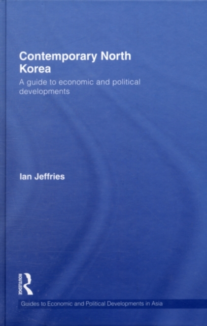 Contemporary North Korea : A guide to economic and political developments, PDF eBook