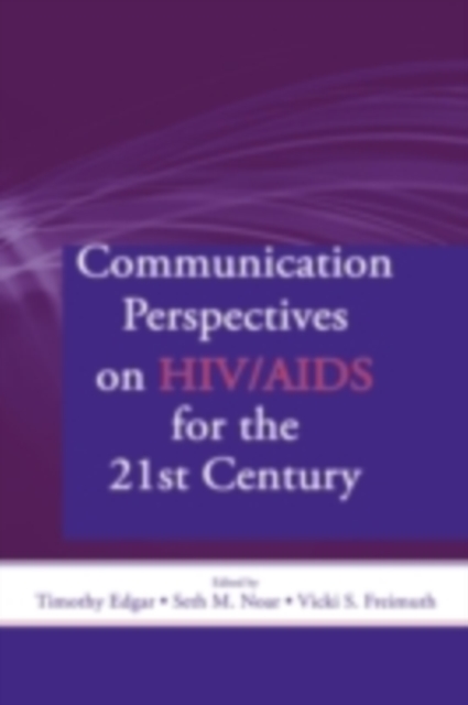 Communication Perspectives on HIV/AIDS for the 21st Century, PDF eBook