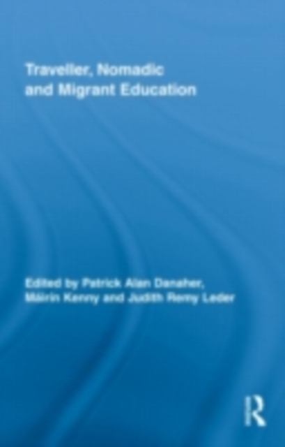 Traveller, Nomadic and Migrant Education, PDF eBook