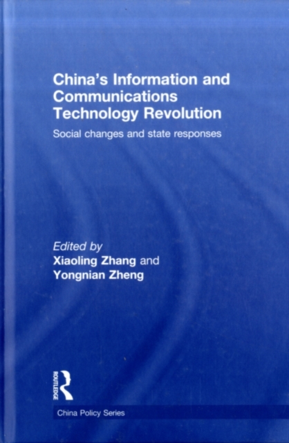 China's Information and Communications Technology Revolution : Social changes and state responses, PDF eBook