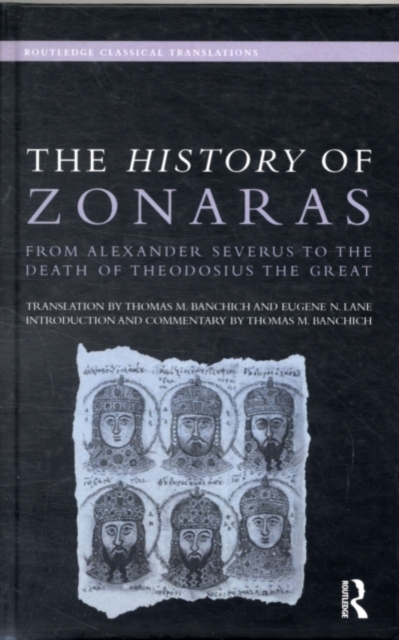 The History of Zonaras : From Alexander Severus to the Death of Theodosius the Great, PDF eBook