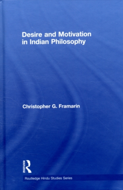 Desire and Motivation in Indian Philosophy, PDF eBook