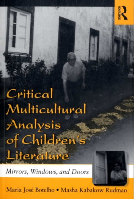 Critical Multicultural Analysis of Children's Literature : Mirrors, Windows, and Doors, PDF eBook
