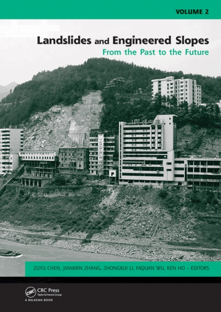 Landslides and Engineered Slopes. From the Past to the Future, Two Volumes + CD-ROM : Proceedings of the 10th International Symposium on Landslides and Engineered Slopes, 30 June - 4 July 2008, Xi'an,, PDF eBook