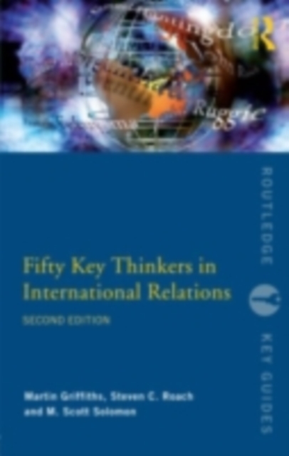 Fifty Key Thinkers in International Relations, PDF eBook