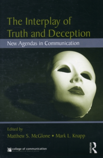 The Interplay of Truth and Deception : New Agendas in Theory and Research, PDF eBook