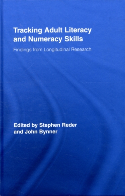 Tracking Adult Literacy and Numeracy Skills : Findings from Longitudinal Research, PDF eBook