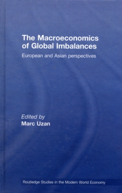 The Macroeconomics of Global Imbalances : European and Asian Perspectives, PDF eBook