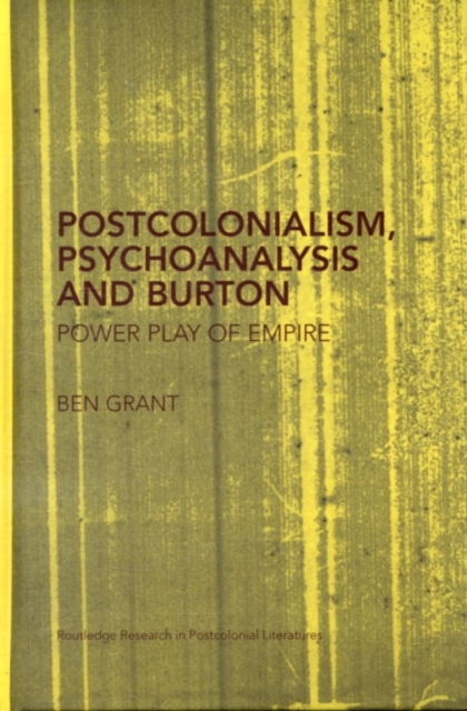 Postcolonialism, Psychoanalysis and Burton : Power Play of Empire, PDF eBook