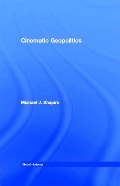 Cinematic Geopolitics, PDF eBook