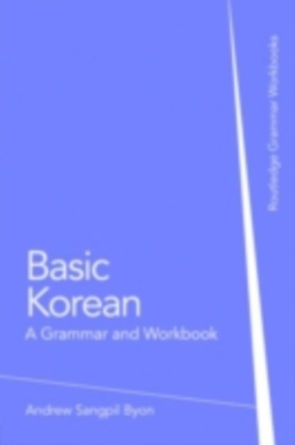 Basic Korean : A Grammar and Workbook, PDF eBook