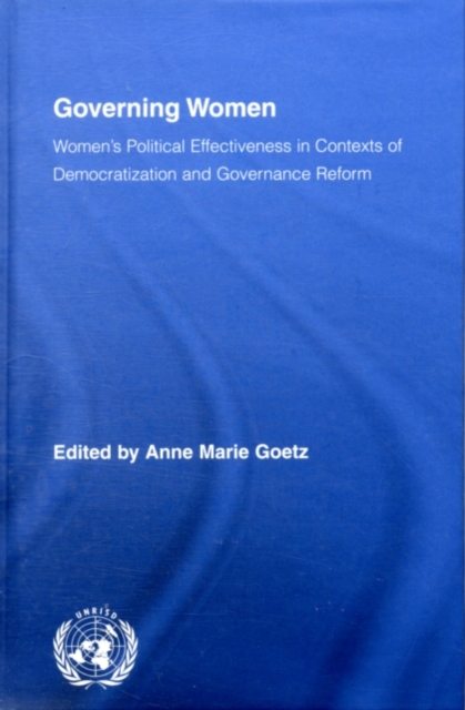 Governing Women : Women's Political Effectiveness in Contexts of Democratization and Governance Reform, PDF eBook