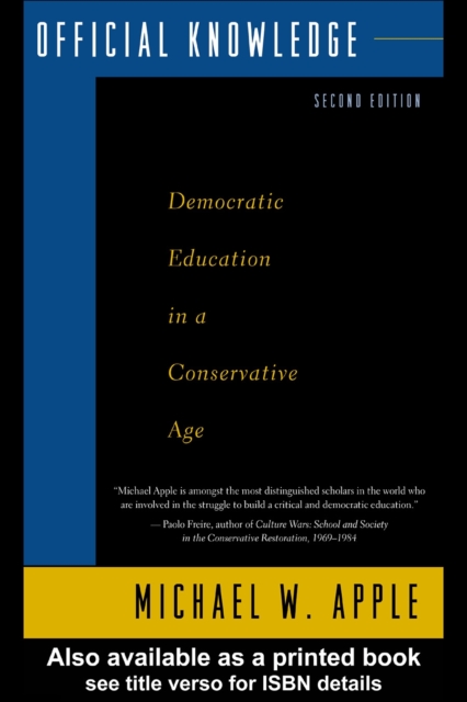 Official Knowledge : Democratic Education in a Conservative Age, PDF eBook