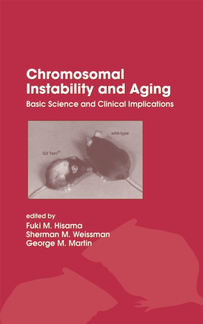 Chromosomal Instability and Aging : Basic Science and Clinical Implications, PDF eBook