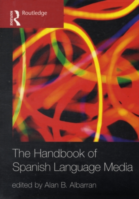 The Handbook of Spanish Language Media, PDF eBook