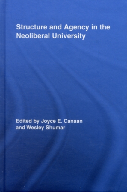 Structure and Agency in the Neoliberal University, PDF eBook