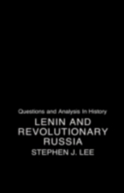 Lenin and Revolutionary Russia, PDF eBook