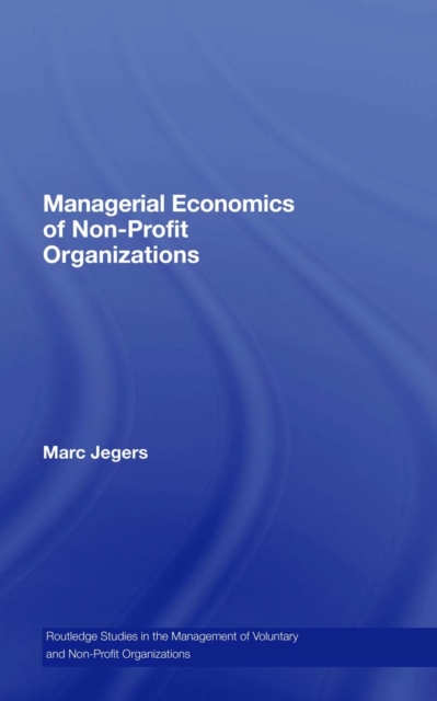 Managerial Economics of Non-Profit Organizations, PDF eBook