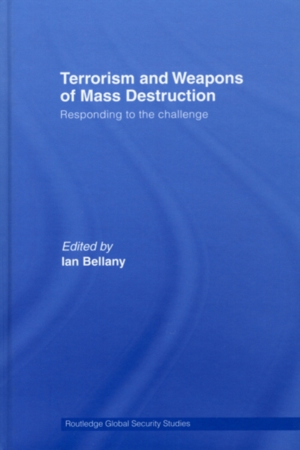 Terrorism and Weapons of Mass Destruction : Responding to the Challenge, PDF eBook