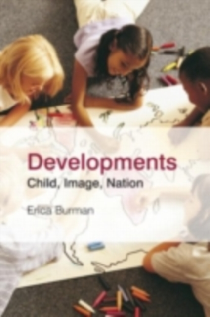 Developments : Child, Image, Nation, PDF eBook